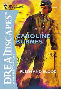 Flesh And Blood - Caroline Burnes