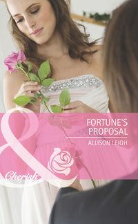 Fortune′s Proposal - Allison Leigh