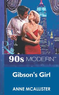 Gibson′s Girl, Anne  McAllister audiobook. ISDN39906266