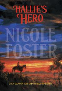 Hallie′s Hero, Nicole  Foster audiobook. ISDN39906386