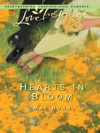 Hearts In Bloom - Mae Nunn