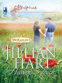 Heaven′s Touch, Jillian Hart audiobook. ISDN39906498