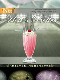 Hell′s Belles, Kristen  Robinette аудиокнига. ISDN39906514