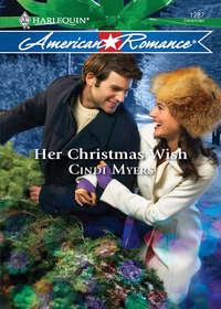 Her Christmas Wish - Cindi Myers