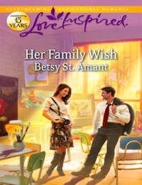 Her Family Wish - Betsy Amant