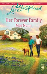 Her Forever Family, Mae  Nunn audiobook. ISDN39906618