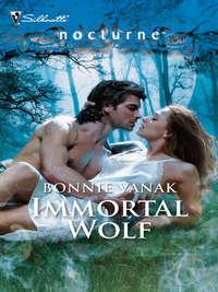 Immortal Wolf - Bonnie Vanak