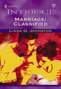 Marriage: Classified - Linda Johnston