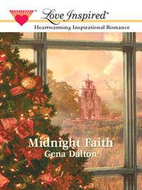 Midnight Faith, Gena  Dalton аудиокнига. ISDN39906978