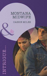 Montana Midwife, Cassie  Miles audiobook. ISDN39907042