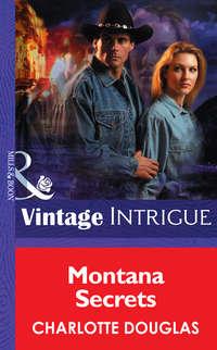 Montana Secrets, Charlotte  Douglas Hörbuch. ISDN39907050