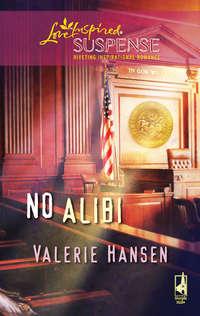 No Alibi, Valerie  Hansen audiobook. ISDN39907154