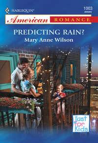 Predicting Rain? - Mary Wilson