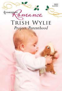Project: Parenthood, Trish  Wylie audiobook. ISDN39907282