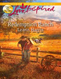 Redemption Ranch - Leann Harris
