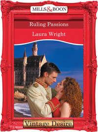 Ruling Passions, Laura  Wright аудиокнига. ISDN39907346
