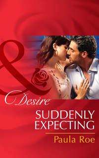 Suddenly Expecting - Paula Roe