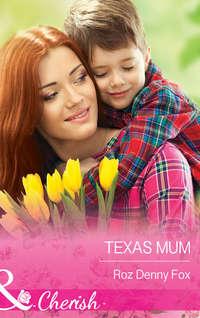 Texas Mum,  audiobook. ISDN39907690