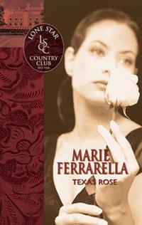 Texas Rose, Marie  Ferrarella audiobook. ISDN39907706