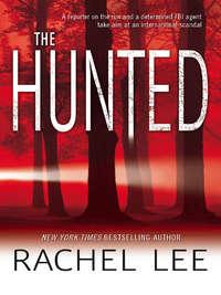 The Hunted - Rachel Lee