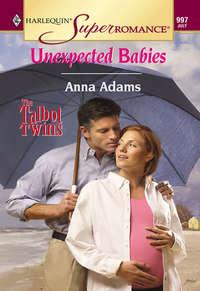 Unexpected Babies, Anna  Adams audiobook. ISDN39907882