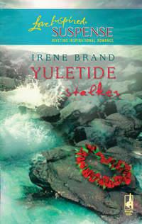 Yuletide Stalker - Irene Brand