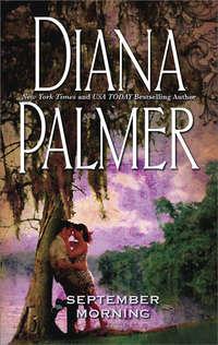 September Morning, Diana  Palmer audiobook. ISDN39908226