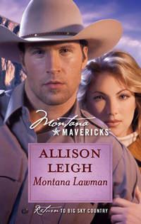 Montana Lawman, Allison  Leigh audiobook. ISDN39908426
