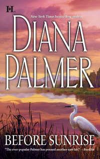 Before Sunrise - Diana Palmer