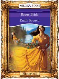 Bogus Bride, Emily  French audiobook. ISDN39909034