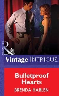 Bulletproof Hearts, Brenda  Harlen audiobook. ISDN39909098