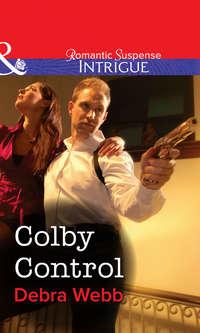 Colby Control, Debra  Webb audiobook. ISDN39909314