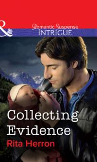 Collecting Evidence - Rita Herron