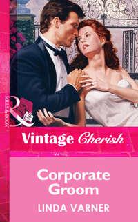 Corporate Groom, Linda  Varner audiobook. ISDN39909426