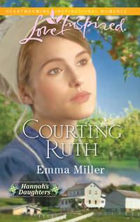 Courting Ruth, Emma  Miller audiobook. ISDN39909450