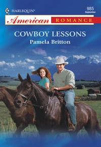 Cowboy Lessons, Pamela  Britton аудиокнига. ISDN39909474
