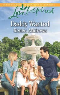 Daddy Wanted, Renee  Andrews аудиокнига. ISDN39909538