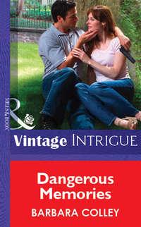 Dangerous Memories, Barbara  Colley audiobook. ISDN39909610