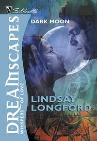 Dark Moon, Lindsay  Longford аудиокнига. ISDN39909666