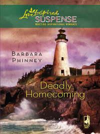Deadly Homecoming, Barbara  Phinney audiobook. ISDN39909730