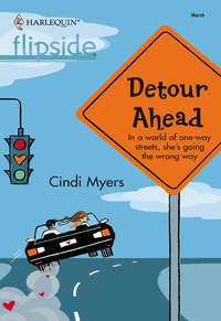 Detour Ahead, Cindi  Myers audiobook. ISDN39909834