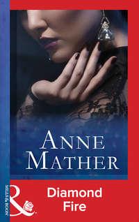 Diamond Fire - Anne Mather