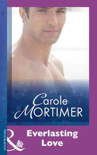 Everlasting Love, Кэрол Мортимер audiobook. ISDN39909994