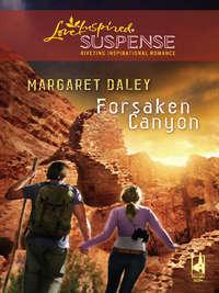 Forsaken Canyon - Margaret Daley