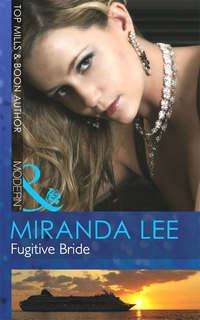 Fugitive Bride, Miranda Lee audiobook. ISDN39910274