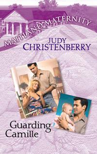 Guarding Camille - Judy Christenberry