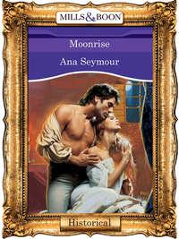 Moonrise, Ana  Seymour audiobook. ISDN39910482