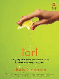 Tart, Jody  Gehrman audiobook. ISDN39910594