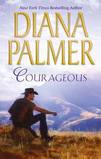 Courageous, Diana  Palmer аудиокнига. ISDN39910650