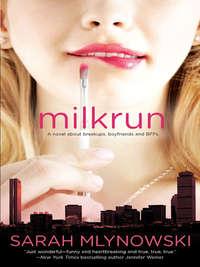 Milkrun, Sarah  Mlynowski аудиокнига. ISDN39910818